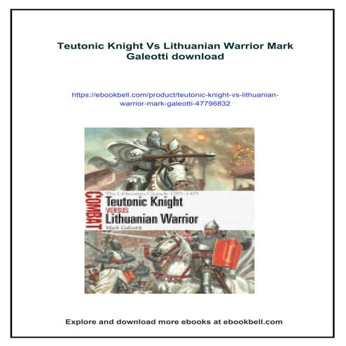 Teutonic Knight Vs Lithuanian Warrior Mark Galeotti