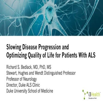 Slowing Disease Progression and Optimizing Quality of Life for Patients With ALS