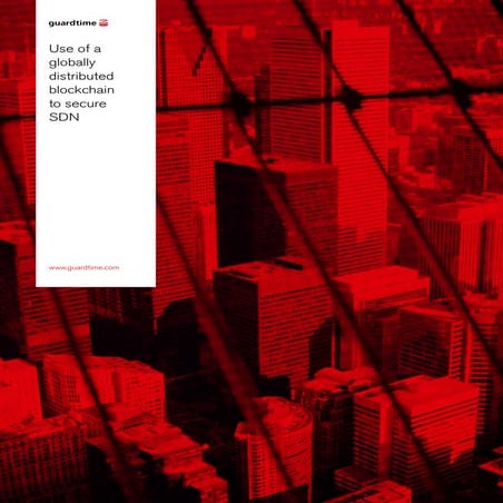 Guardtime_KSI_Use_of_a_globally_distributed_blockchain_to_secure_SDN_whitepap...