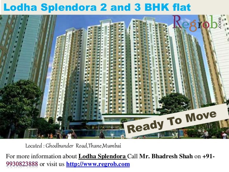 2 & 3 bhk flat for sale in lodha splendora in ghodbunder road,thane