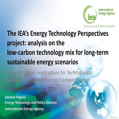 The IEA’s Energy Technology Perspectives project: analysis on the low-carbon ...