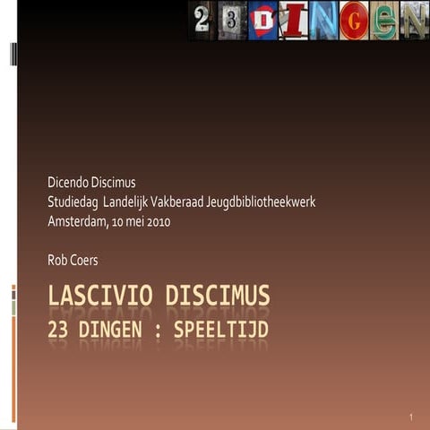 Lascivio Discimus