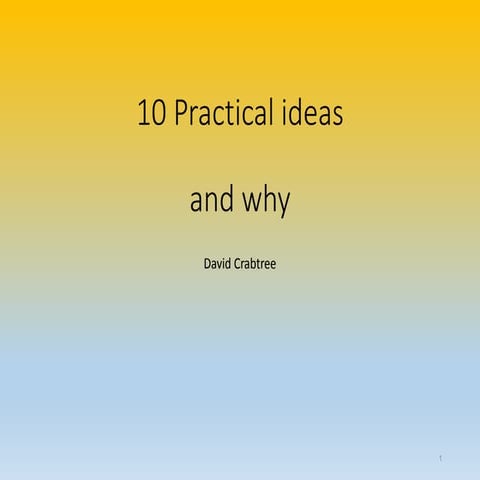 10 Practical ideas 2 | PPT