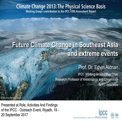 Key messages from the AR5 WGI with focus on Saudi Arabia and the region