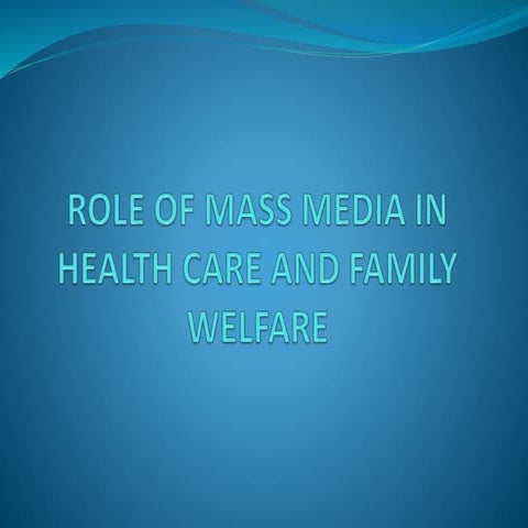 Mass communication on health & family welfare