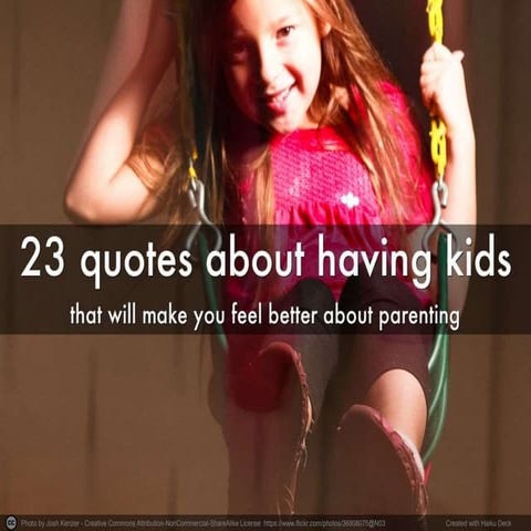 23 quotes about having kids that will make you feel better about parenting
