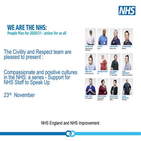 Compassionate and positive cultures in the NHS: Support for NHS Staff to Spea...