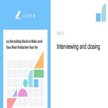 23 Recruiting Hacks for Interviewing and Closing Candidates