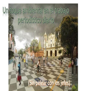 Paraguay | Jul-16 | Toque ambiental en el trabajo periodístico diario