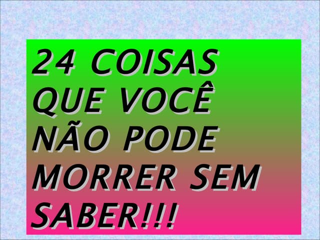 24 coisas que voce