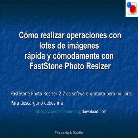Conversión y renombrado por lotes de imágenes con fast stone photoresizer