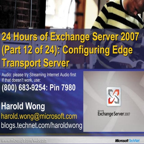 24  Hours Of  Exchange  Server 2007 ( Part 12 Of 24)