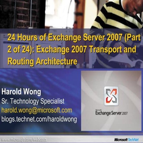 24 Hours Of Exchange Server 2007 (Part 2 Of 24)