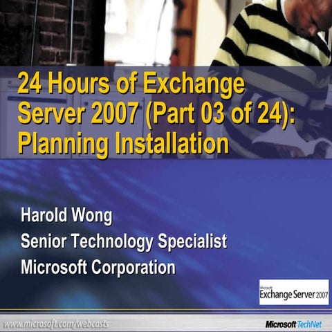 24 Hours Of Exchange Server 2007 (Part 3 Of 24)