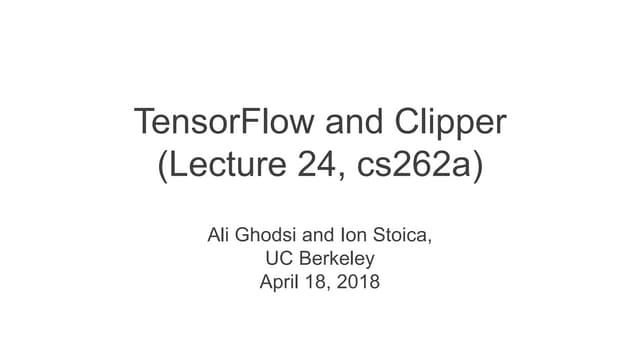 24-TensorFlow-Clipper.pptxnjjjjnjjjjjjmm