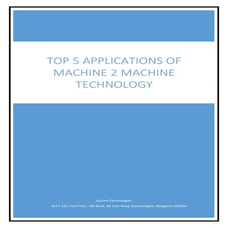 Top 5 Applications of Machine 2 Machine Technology | Sysfore