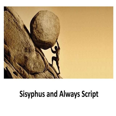 Sisyphus and almost script - Transactional Analysis