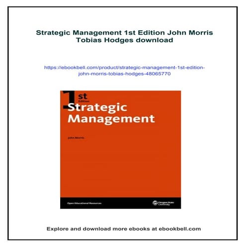 Strategic Management 1st Edition John Morris Tobias Hodges