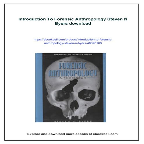Introduction To Forensic Anthropology Steven N Byers | PDF