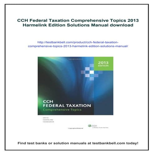 CCH Federal Taxation Comprehensive Topics 2013 Harmelink Edition ...