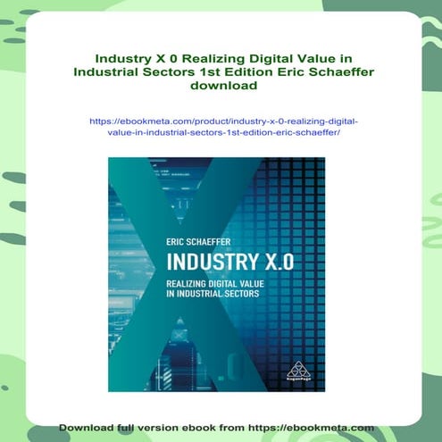 Industry X 0 Realizing Digital Value in Industrial Sectors 1st Edition Eric S...