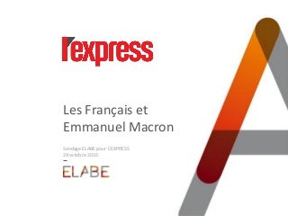 Les Français et Emmanuel Macron / Sondage ELABE pour L'EXPRESS