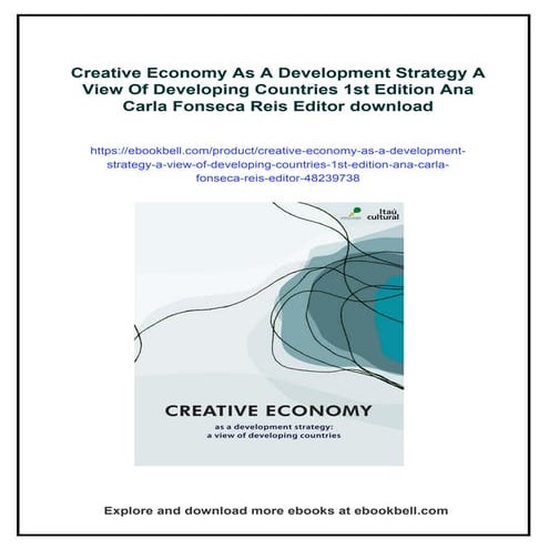 Creative Economy As A Development Strategy A View Of Developing Countries 1st...