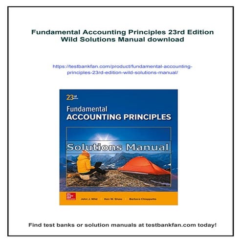 Fundamental Accounting Principles 23rd Edition Wild Solutions Manual | PDF