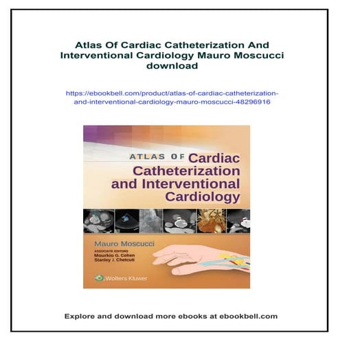 Atlas Of Cardiac Catheterization And Interventional Cardiology Mauro ...