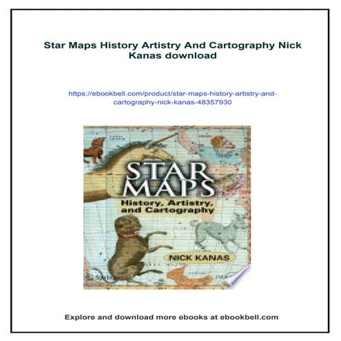 Star Maps History Artistry And Cartography Nick Kanas