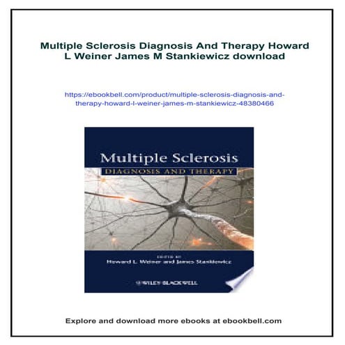 Multiple Sclerosis Diagnosis And Therapy Howard L Weiner James M Stankiewicz