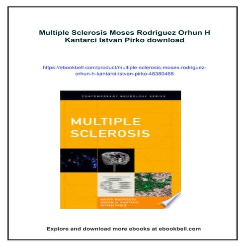 Multiple Sclerosis Moses Rodriguez Orhun H Kantarci Istvan Pirko