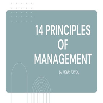 14 PRINCIPLES OF MANAGEMENT BY HENRI FAYOL