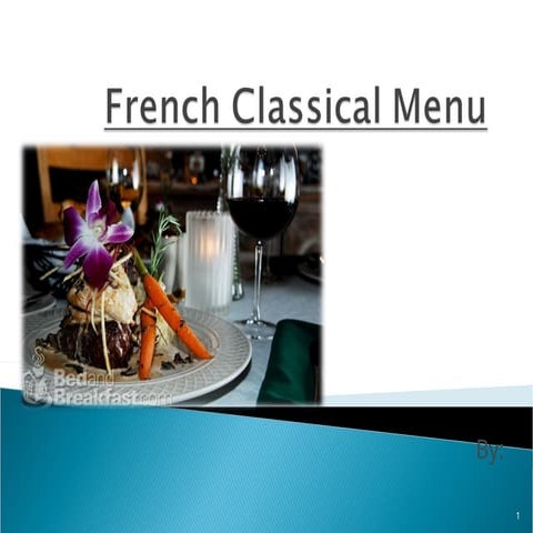 24270180-French-Classical-Menu-Presentation_100133.ppt