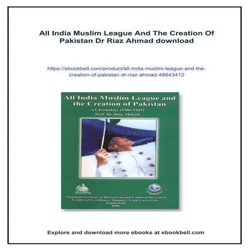 All India Muslim League And The Creation Of Pakistan Dr Riaz Ahmad | PDF
