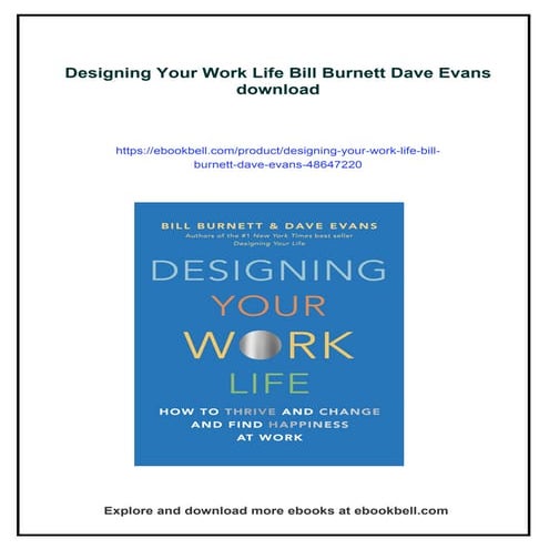 Designing Your Work Life Bill Burnett Dave Evans | PDF