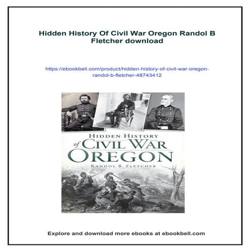 Hidden History Of Civil War Oregon Randol B Fletcher | PDF