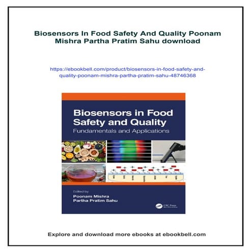 Biosensors In Food Safety And Quality Poonam Mishra Partha Pratim Sahu ...
