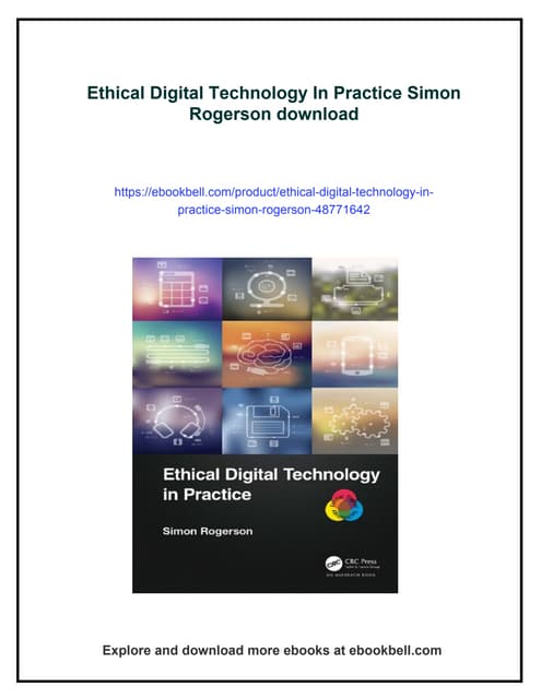 Ethical Digital Technology In Practice Simon Rogerson
