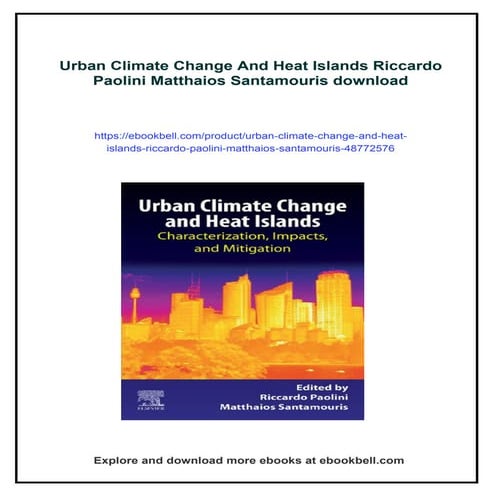 Urban Climate Change And Heat Islands Riccardo Paolini Matthaios Santamouris