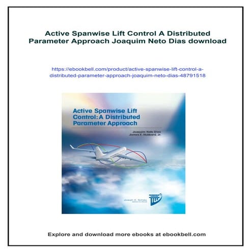 Active Spanwise Lift Control A Distributed Parameter Approach Joaquim Neto Dias