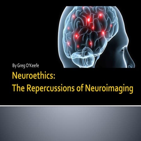 Neuroethics presentation