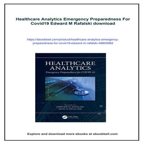 Healthcare Analytics Emergency Preparedness For Covid19 Edward M Rafalski