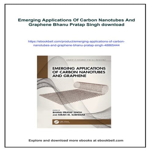 Emerging Applications Of Carbon Nanotubes And Graphene Bhanu Pratap Singh