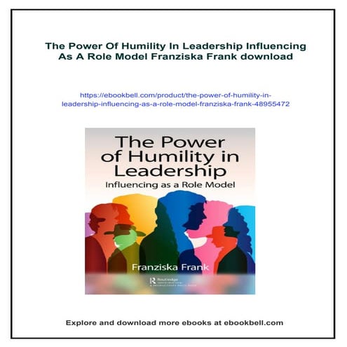 The Power Of Humility In Leadership Influencing As A Role Model Franziska Frank