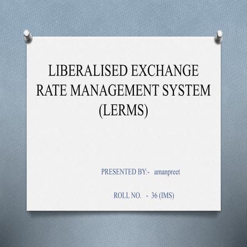 LERMS liberalized exchange rate management system