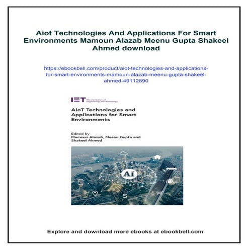 Aiot Technologies And Applications For Smart Environments Mamoun Alazab Meenu...
