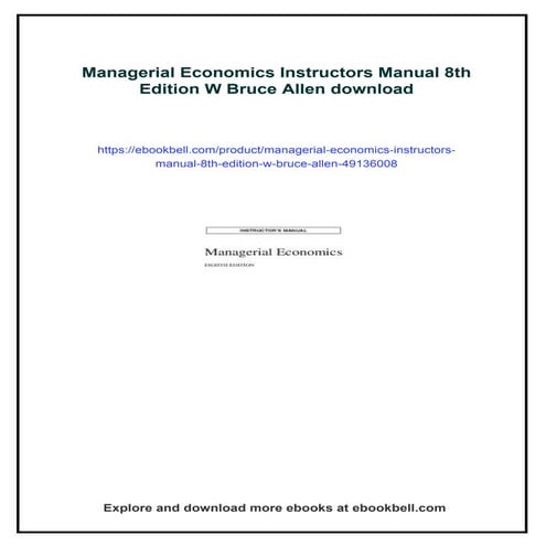Managerial Economics Instructors Manual 8th Edition W Bruce Allen