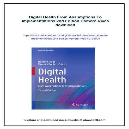 Digital Health From Assumptions To Implementations 2nd Edition Homero Rivas