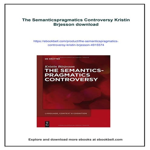 The Semanticspragmatics Controversy Kristin Brjesson
